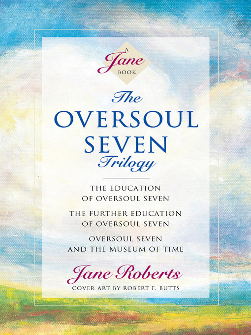Title details for The Oversoul Seven Trilogy by Jane Roberts - Wait list